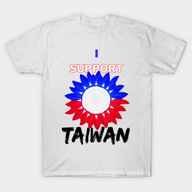 Sunflower of peace - I support Taiwan T-Shirt by Trippy Critters